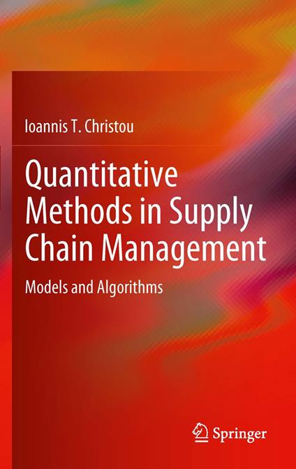 Quantitative Methods in Supply Chain Management