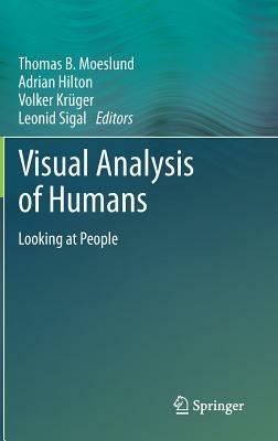 Visual Analysis of Humans: Looking at People - cover