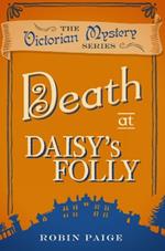 Death at Daisy's Folly: A Victorian Mystery (3)