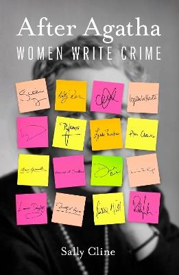 After Agatha: Women Write Crime - Sally Cline - cover