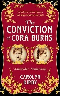 The Conviction of Cora Burns - Carolyn Kirby - cover