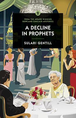 A Decline in Prophets - Sulari Gentill - cover