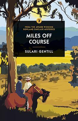 Miles Off Course - Sulari Gentill - cover