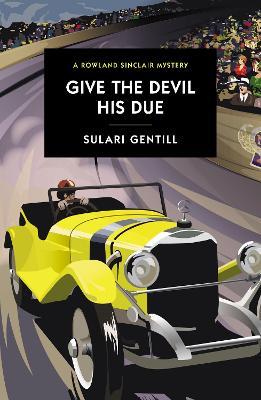 Give The Devil His Due - Sulari Gentill - cover