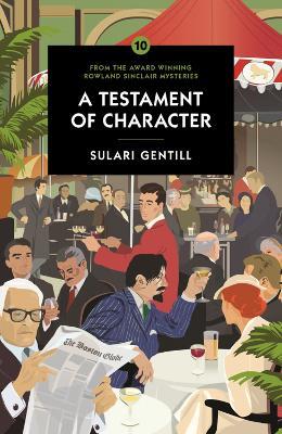 A Testament of Character - Sulari Gentill - cover