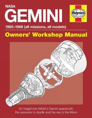 Gemini Manual: An insight into NASA's Gemini spacecraft, the precursor to Apollo and the key to the Moon - David Woods,David M Harland - cover