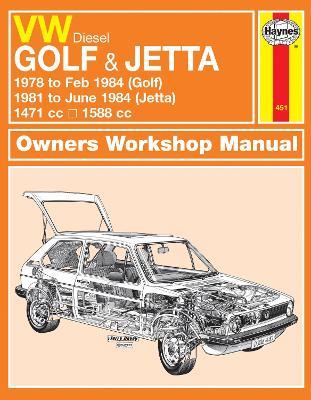 VW Golf & Jetta Mk 1 Diesel (78 - 84) Haynes Repair Manual: 1978-84 - Haynes Publishing - cover