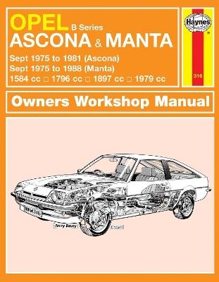 Opel Ascona & Manta (B Series) (Sept 75 - 88) Haynes Repair Manual - Haynes Publishing - cover