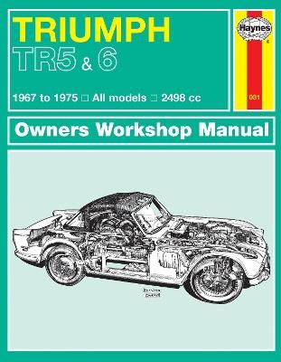 Triumph Tr5 & Tr6 Owner's Workshop Manual - Haynes Publishing - cover