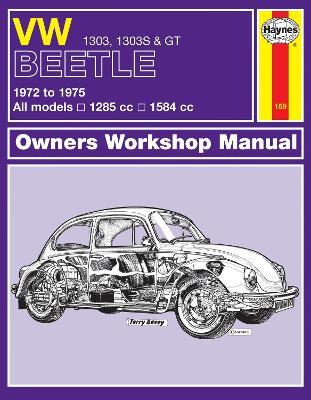 VW Beetle 1303, 1303S & GT (72 - 75) Haynes Repair Manual - Haynes Publishing - cover