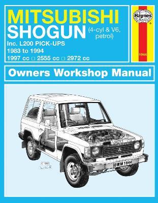 Mitsubishi Shogun & L200 Pick Ups (83 - 94) - Haynes Publishing - cover
