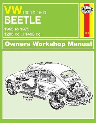 VW Beetle 1300 & 1500 (65 - 75) Haynes Repair Manual - Haynes Publishing - cover