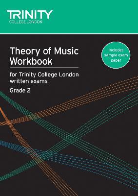 Theory of Music Workbook Grade 2 (2007) - Trinity College London - cover
