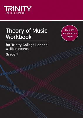 Theory of Music Workbook Grade 7 (2009) - Trinity College London - cover
