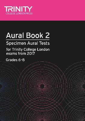 Aural Tests Book 2 (Grades 6–8) - Trinity College London - cover