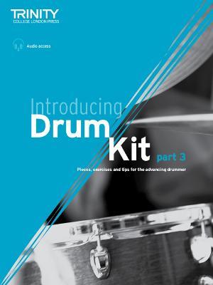Introducing Drum Kit - part 3: Pieces, exercises and tips for the advancing drummer - George Double - cover