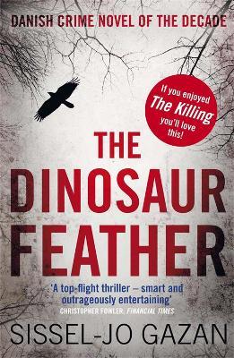 The Dinosaur Feather - Sissel-Jo Gazan - cover