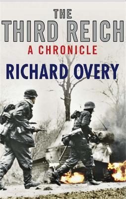 The Third Reich: A Chronicle - Richard Overy - cover