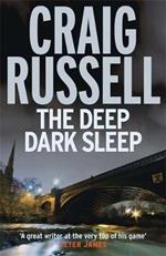 The Deep Dark Sleep: A Lennox Thriller