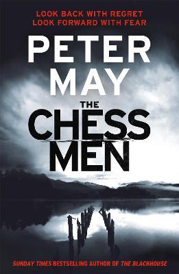 The Chessmen: The explosive finale in the million-selling series (The Lewis Trilogy Book 3) - Peter May - cover