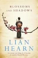Blossoms and Shadows - Lian Hearn - cover