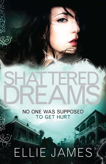 Shattered Dreams - Ellie James - ebook