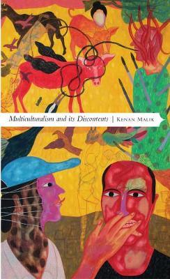 Multiculturalism and its Discontents - Kenan Malik - cover