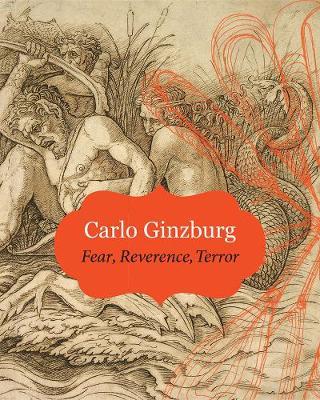 Fear Reverence Terror - Carlo Ginzburg - cover