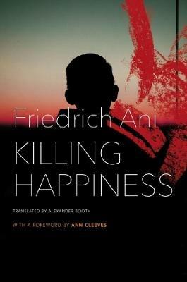 Killing Happiness - Friedrich Ani - cover