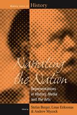 Narrating the Nation: Representations in History, Media and the Arts