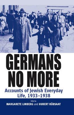 Germans No More: Accounts of Jewish Everyday Life, 1933-1938 - cover