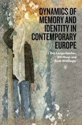 Dynamics of Memory and Identity in Contemporary Europe - cover