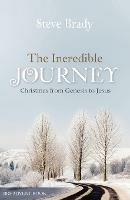 The Incredible Journey: Christmas from Genesis to Jesus