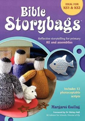 Bible Storybags: Reflective storytelling for primary RE and assemblies - Margaret Cooling - cover