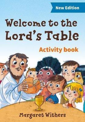 Welcome to the Lord's Table activity book - Margaret Withers - cover
