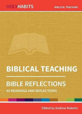 Holy Habits Bible Reflections: Biblical Teaching: 40 readings and reflections - cover