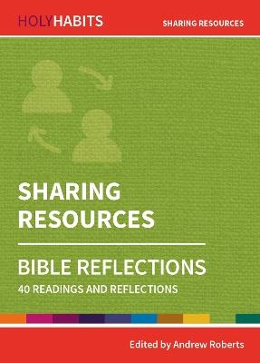 Holy Habits Bible Reflections: Sharing Resources: 40 readings and reflections - cover