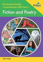 Developing Reading Comprehension Skills Year 2: Fiction and Poetry