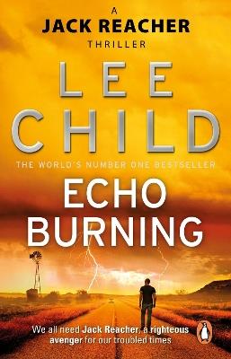 Echo Burning: (Jack Reacher 5) - Lee Child - cover