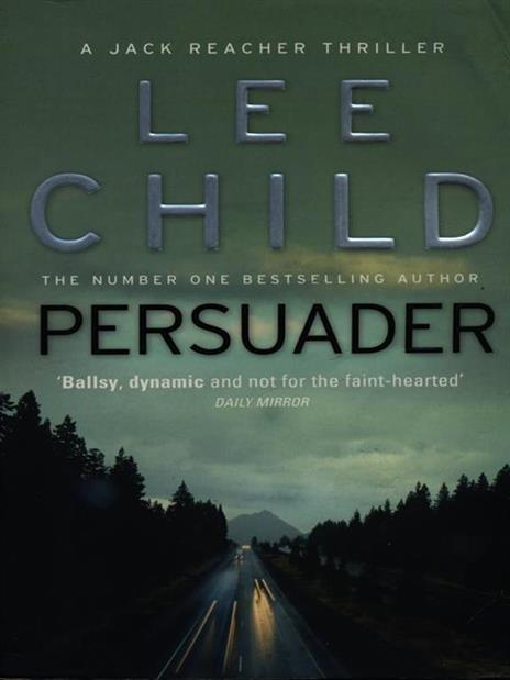 Persuader: (Jack Reacher 7) - Lee Child - cover