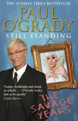 Still Standing: The Savage Years - Paul O'Grady - cover