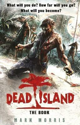Dead Island - Mark Morris - cover
