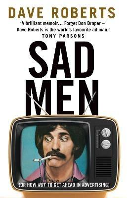 Sad Men - Dave Roberts - cover