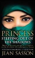 Princess: Stepping Out Of The Shadows - Jean Sasson - cover