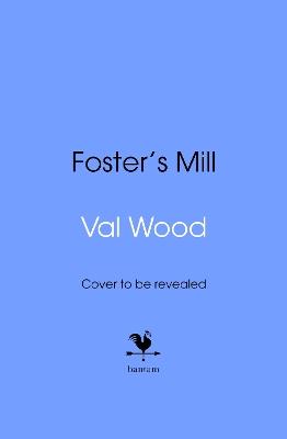 Foster's Mill - Val Wood - cover