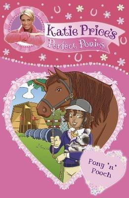Katie Price's Perfect Ponies: Pony 'n' Pooch: Book 8 - Katie Price - cover