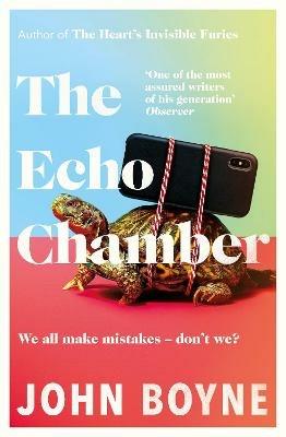 The Echo Chamber - John Boyne - cover