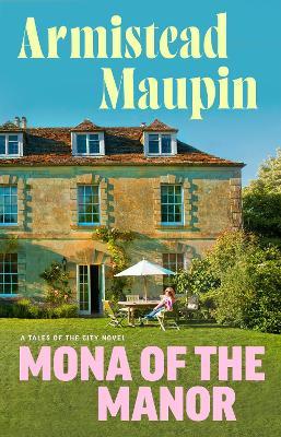 Mona of the Manor - Armistead Maupin - cover