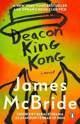 Deacon King Kong: A Novel - James McBride - cover