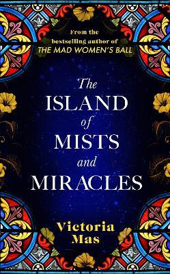 The Island of Mists and Miracles - Victoria Mas - cover